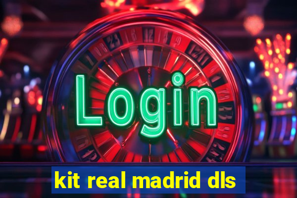 kit real madrid dls